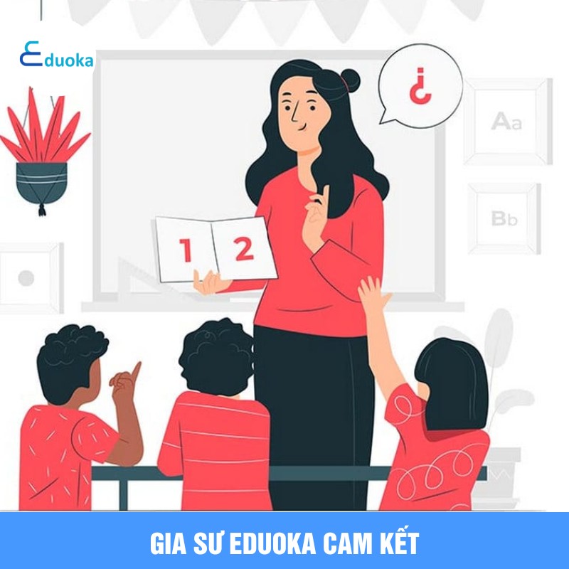 Gia sư EDUOKA cam kết