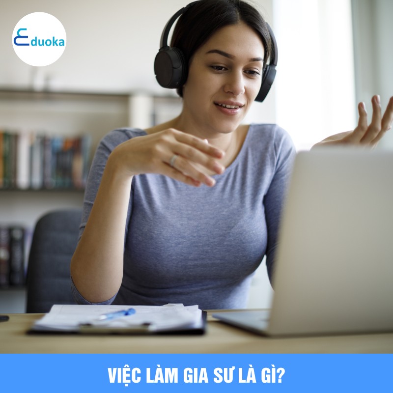 Việc làm gia sư là gì?