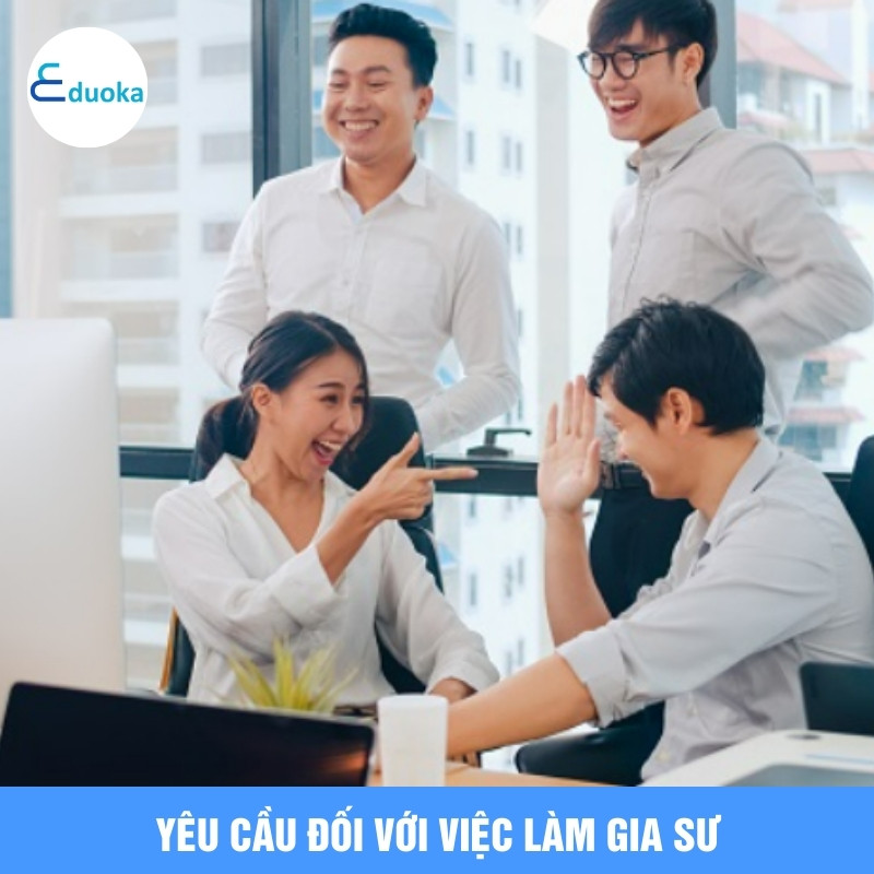 Yêu cầu đối với việc làm gia sư