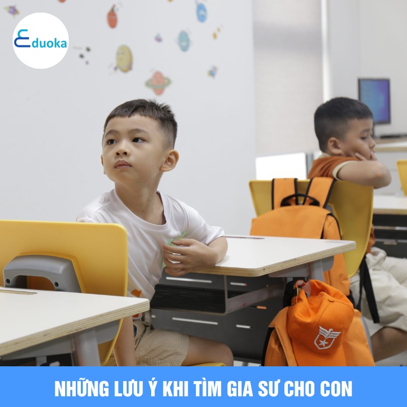 Những lưu ý khi tìm gia sư cho con