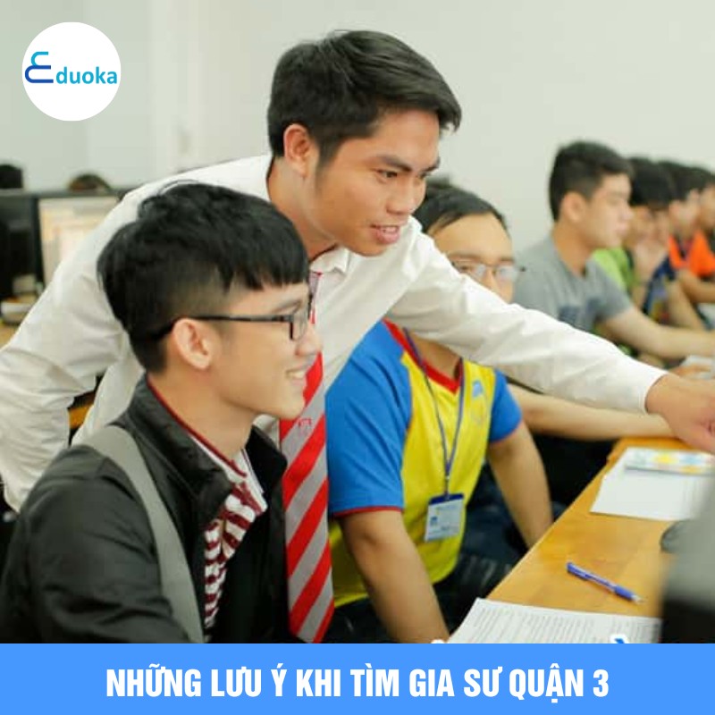 Những Lưu Ý Khi Tìm Gia Sư quận 3