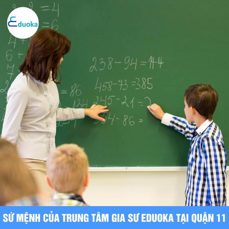 2. Sứ mệnh của trung tâm Gia Sư eduoka tại quận 11