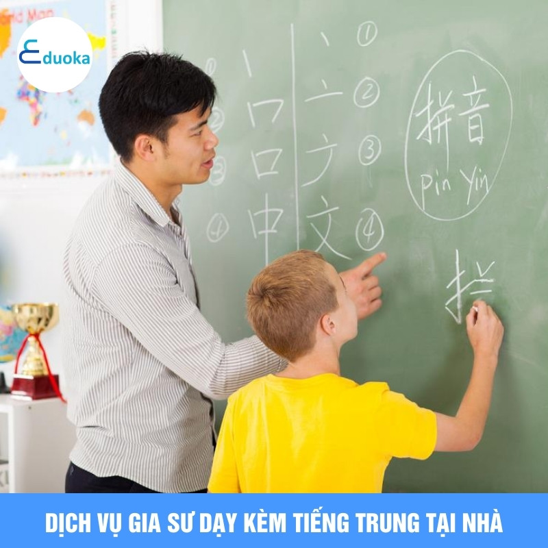 Dịch Vụ Gia Sư Dạy Kèm Tiếng Trung Tại Nhà